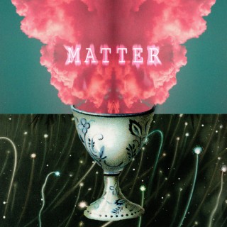 Matter