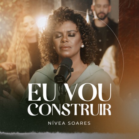 Eu Vou Construir | Boomplay Music