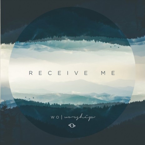 Receive Me | Boomplay Music