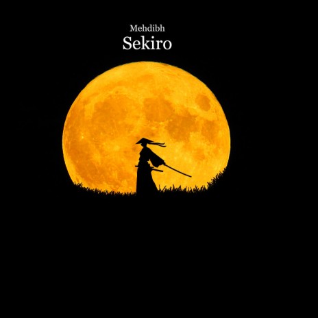 Sekiro | Boomplay Music