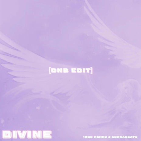 Divine (D&B edit) ft. Aemkabeats | Boomplay Music