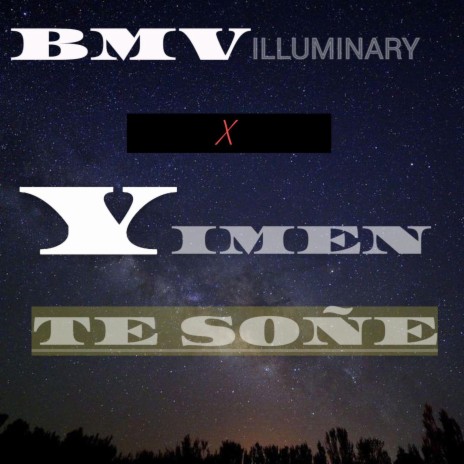 TE SOÑE ft. YIMEN | Boomplay Music
