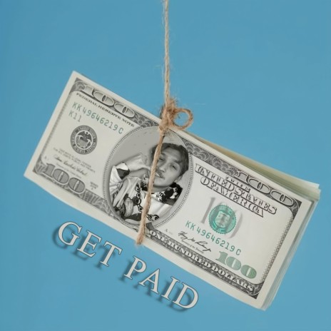 GET PAID | Boomplay Music