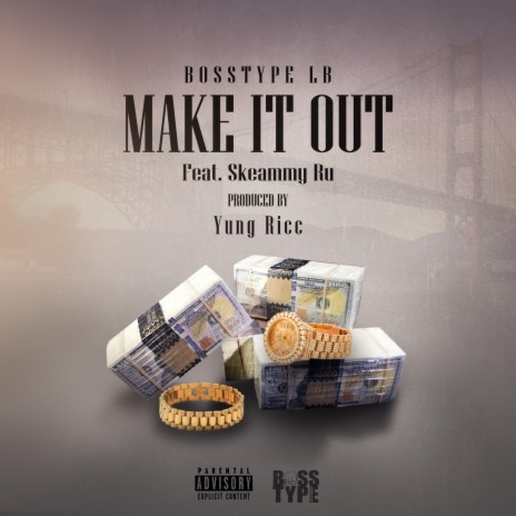 Make It Out (feat. Skeammy Ru) | Boomplay Music