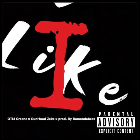 I Like ft. OTM Greene | Boomplay Music