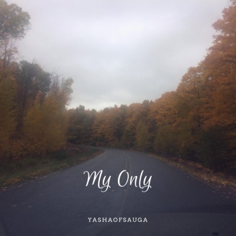 My Only | Boomplay Music