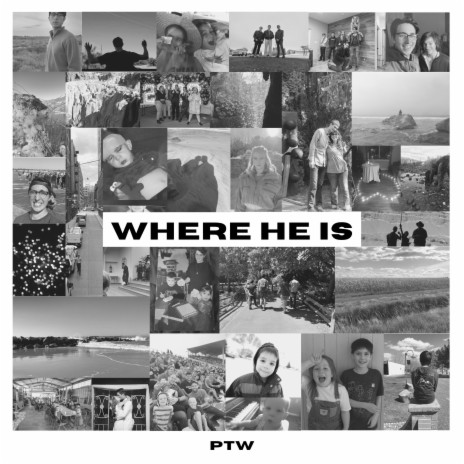Where He Is ft. Bryon Self | Boomplay Music