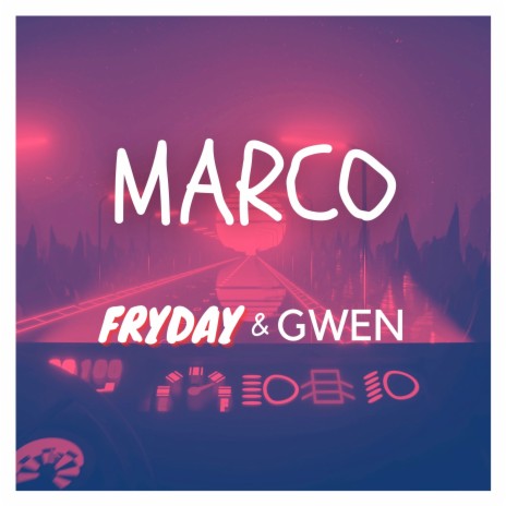 Marco ft. Fryday | Boomplay Music