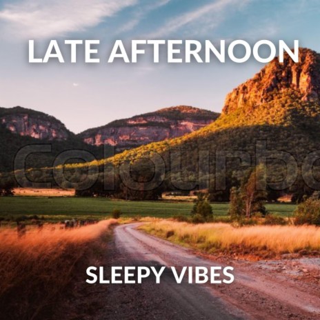 Late Afternoon | Boomplay Music