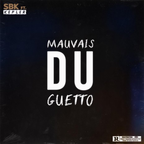 Mauvais du ghetto | Boomplay Music