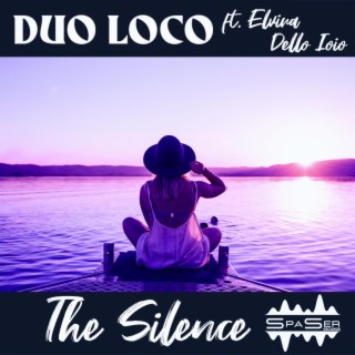 The Silence (Extended Version) ft. Elvira Dello Ioio lyrics | Boomplay Music