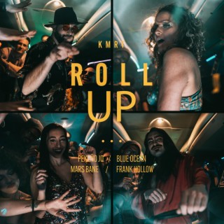 Roll Up lyrics | Boomplay Music