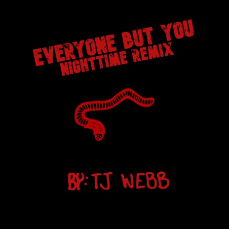 Everyone But You (Nighttime Remix Instrumental)