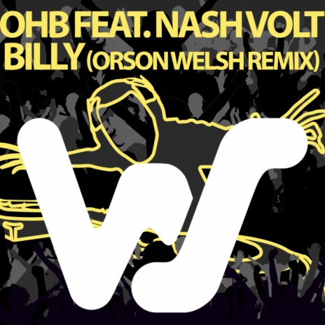 Billy (Orson Welsh Remix) ft. Nash Volt | Boomplay Music