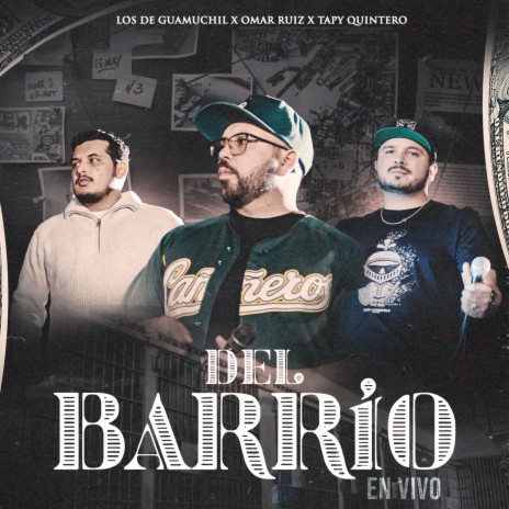 Del Barrio ft. Omar Ruiz & Tapy Quintero
