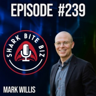 #239 Bank on Yourself with Mark Willis of Lake Growth