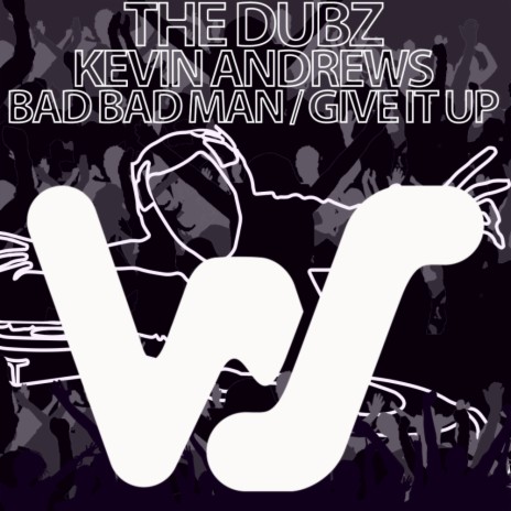 Bad Bad Man (Dub Mix) | Boomplay Music