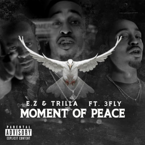Moment Of Peace ft. Trilla & 3fly | Boomplay Music