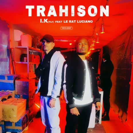 Trahison ft. Le Rat Luciano | Boomplay Music