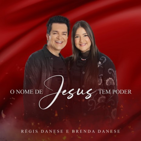 O Nome de Jesus Tem Poder ft. Brenda Danese | Boomplay Music