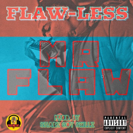 Flawless Freestyle (F3: Mr Flaw) | Boomplay Music