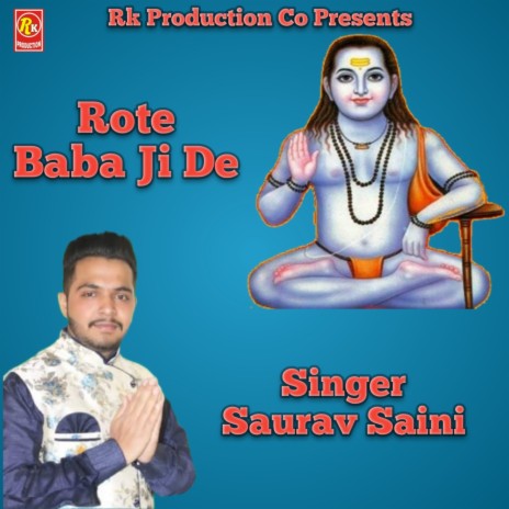 Rote Baba Ji De | Boomplay Music