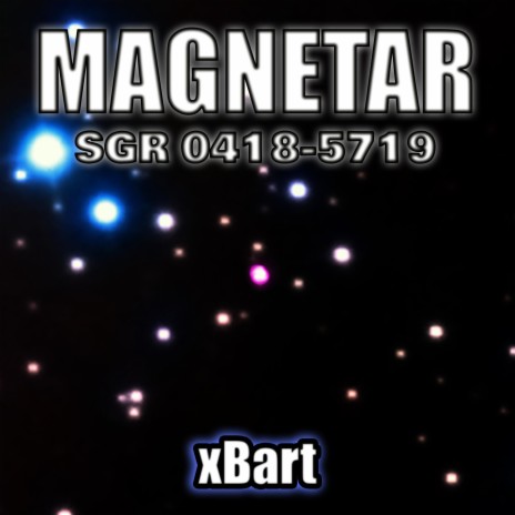 Magnetar SGR 0418-5719 | Boomplay Music