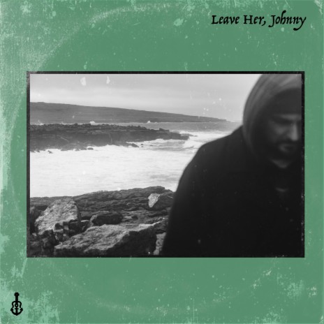 Leave Her, Johnny (Lowlands) | Boomplay Music