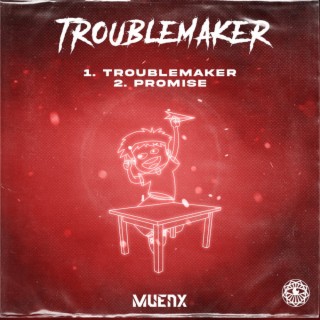 Troublemaker