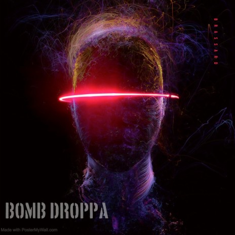 Bomb Droppa | Boomplay Music