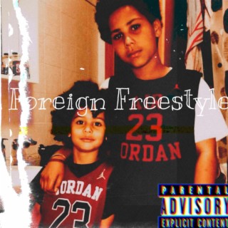 Foreign Freestyle