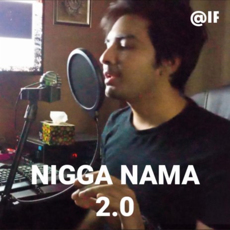 Nigga Nama 2.0