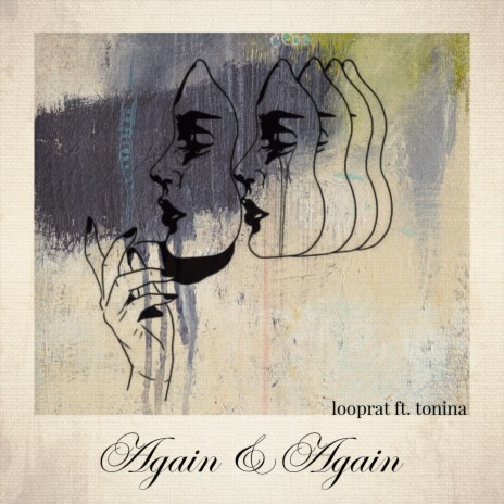 Again & Again ft. Tonina | Boomplay Music