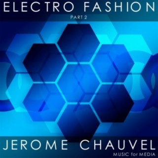 Electro Fashion, Pt. 2