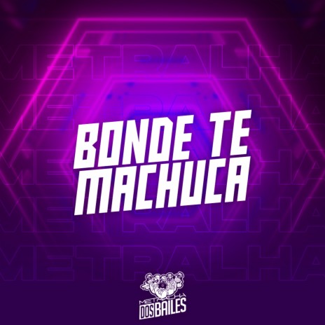 Bonde Te Machuca ft. dj eduardo da favela do pó & DJ Moreninha SP | Boomplay Music