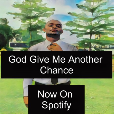 God Give Me Another Chance (Special Version)