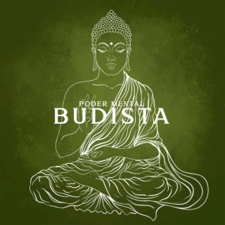 Poder Mental Budista: Cantos Tibetanos para la Abundancia y la Felicidad