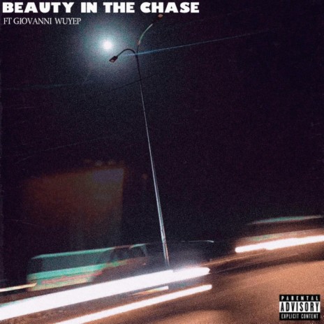Beauty In The Chase (feat. Giovanni Wuyep) | Boomplay Music
