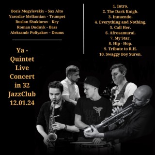 Ya (Quintet Live Concert in 32 JazzClub 12.01.24) (Live Version)
