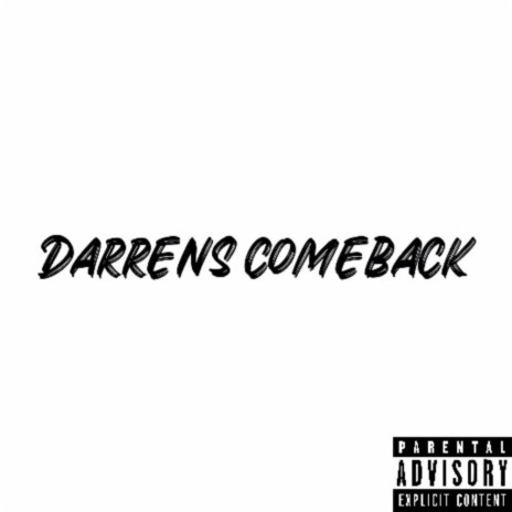 Darrens Comeback | Boomplay Music