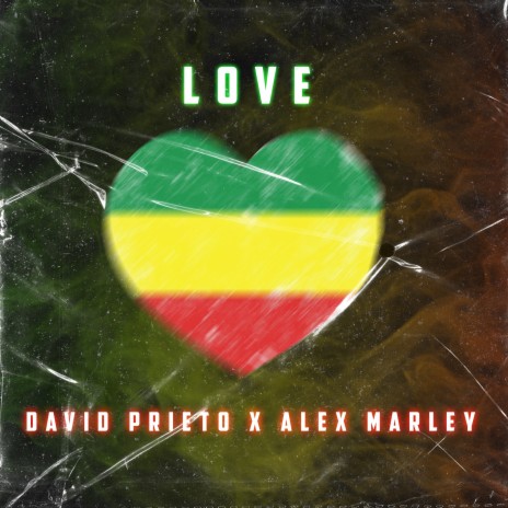Love ft. Alex Marley | Boomplay Music