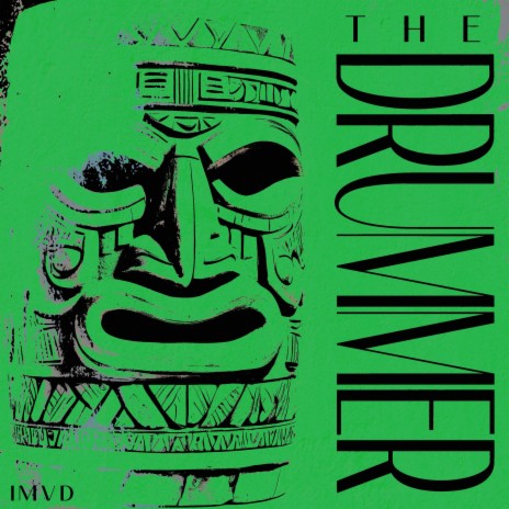 The Drummer | Boomplay Music