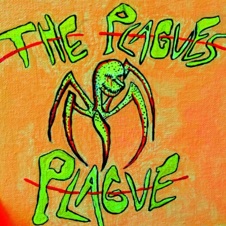 The Plagues Plague