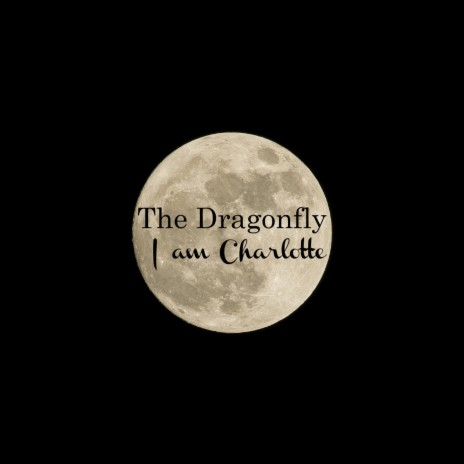 The Dragonfly | Boomplay Music