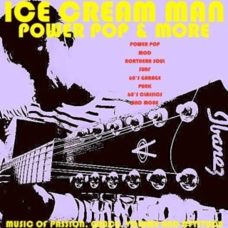 Episode 492: Ice Cream Man Power Pop and More #492