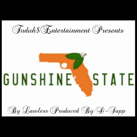 Gunshine State | Boomplay Music
