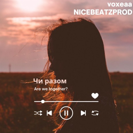 Чи разом ft. nicebeatzprod. | Boomplay Music