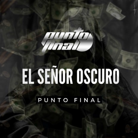 El Señor Oscuro | Boomplay Music