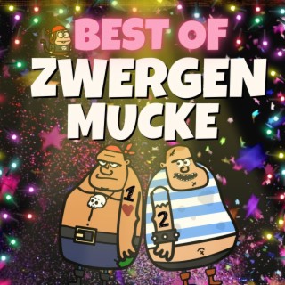 Best of Zwergenmucke
