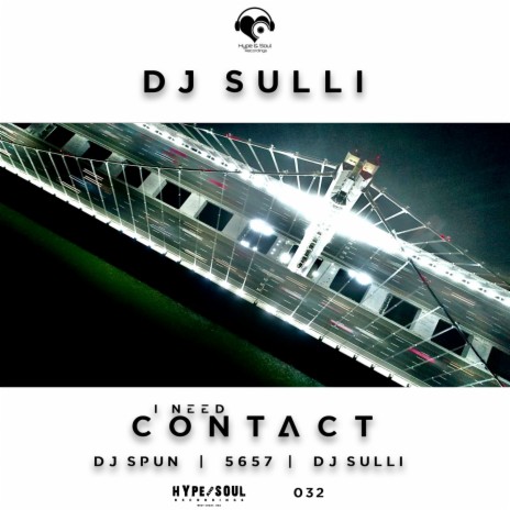 I Need Contact (DJ Sulli Pandemic Soul Mix) | Boomplay Music